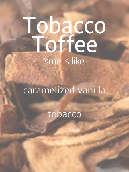 Tobacco Toffee