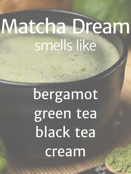 Matcha Dream